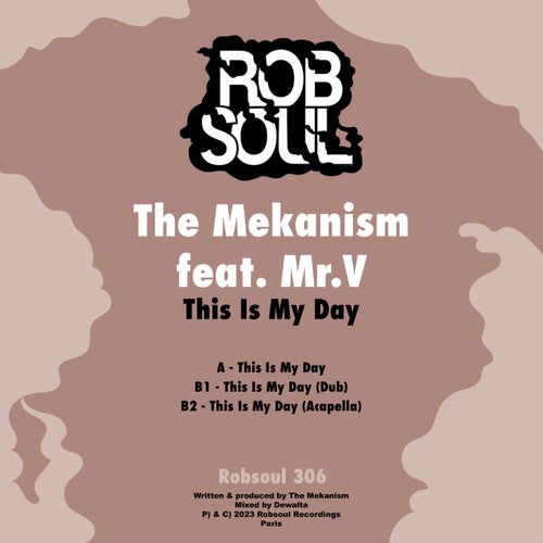 The Mekanism - This Is My Day [RB306]